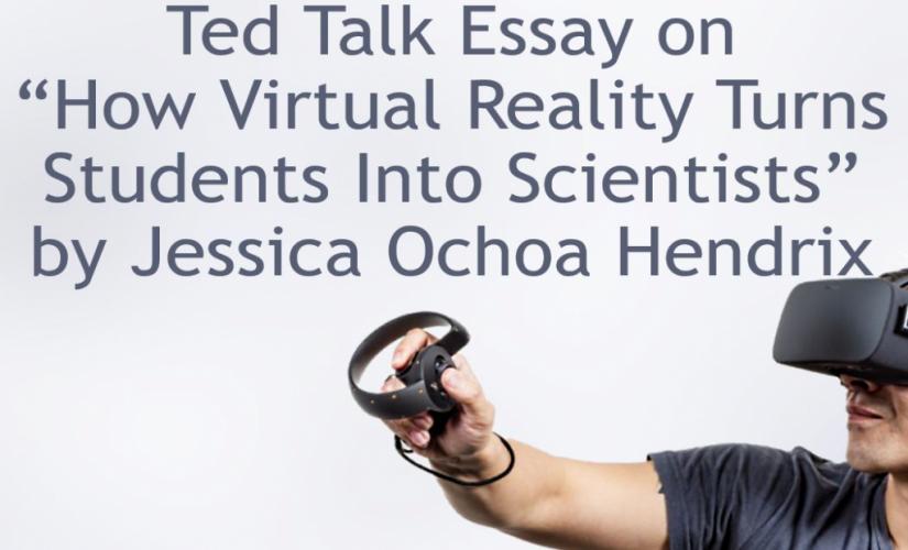 How Virtual Reality Turns Students Into Scientists by Jessica Ochoa Hendrix