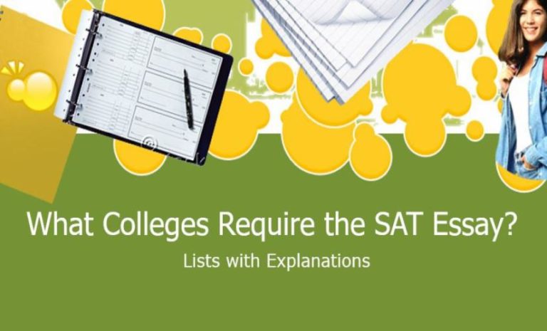 what colleges require essay on sat