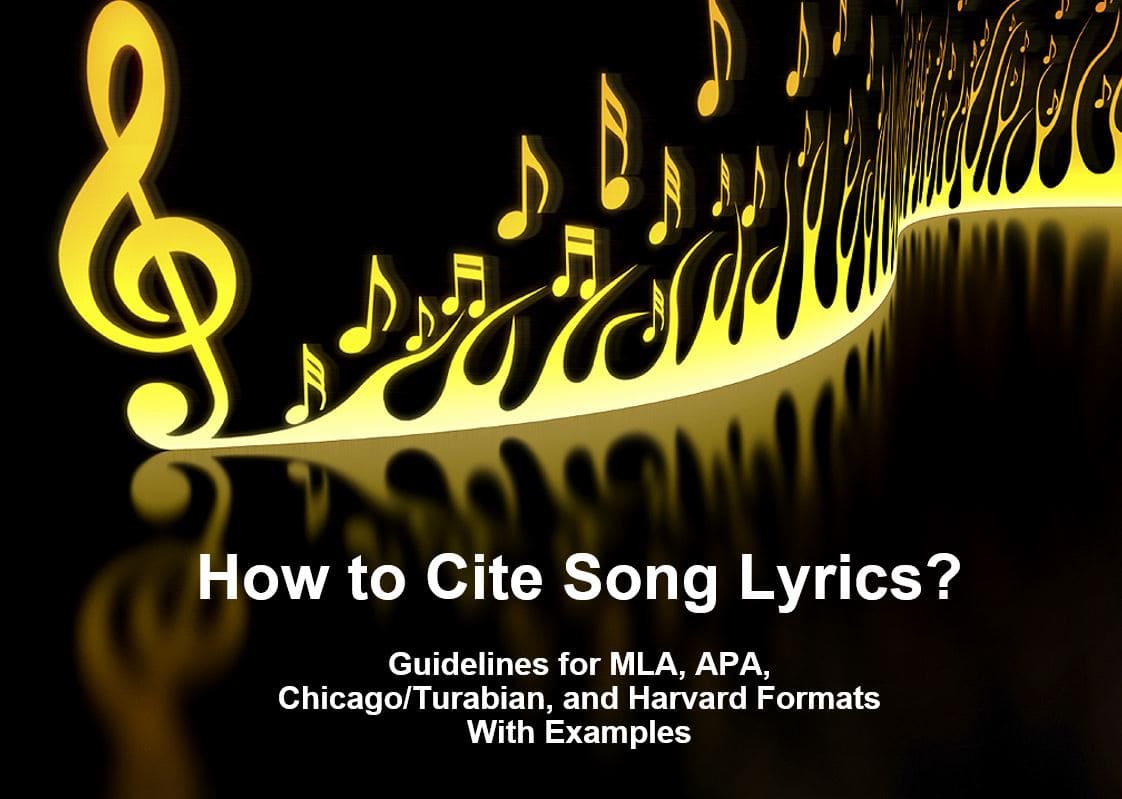 How to cite song lyrics in MLA 9, APA 7, Chicago/Turabian, and Harvard formats