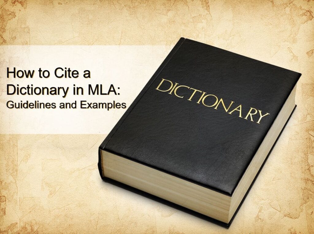 How to Cite a Dictionary in MLA 9: Guidelines and Examples