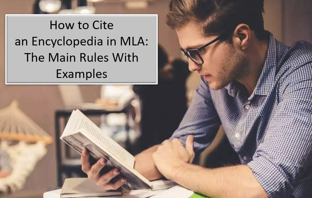 How to Cite an Encyclopedia in MLA 9: The Main Rules With Examples