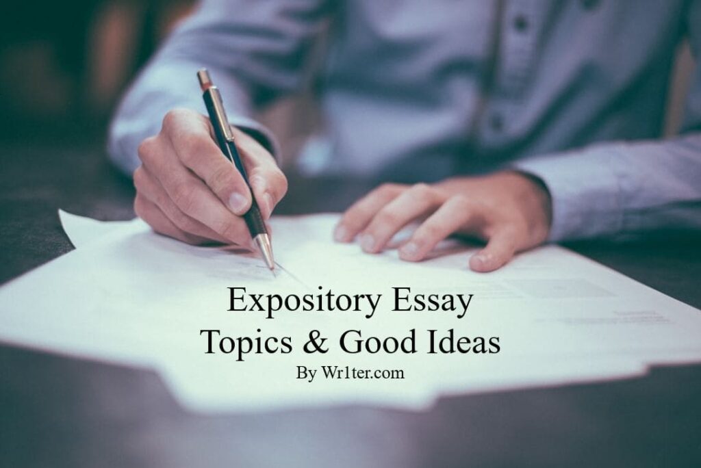 Expository Essay Topics & Good Ideas