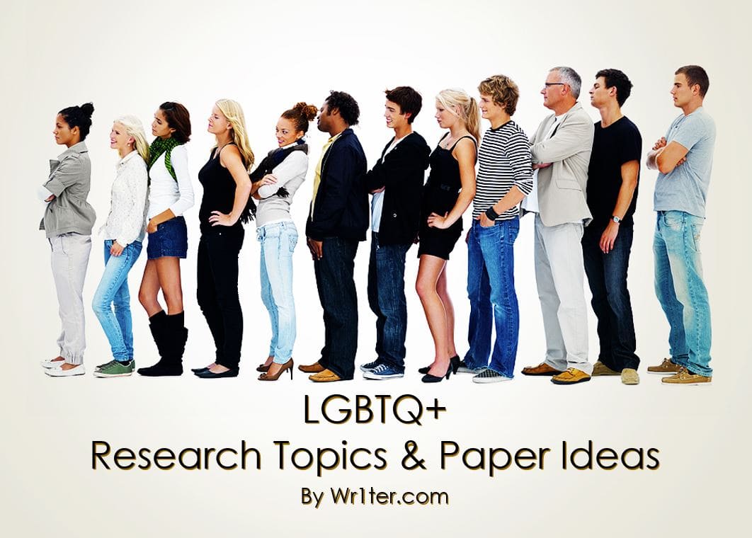  LGBTQ+ Research Topics & Paper Ideas