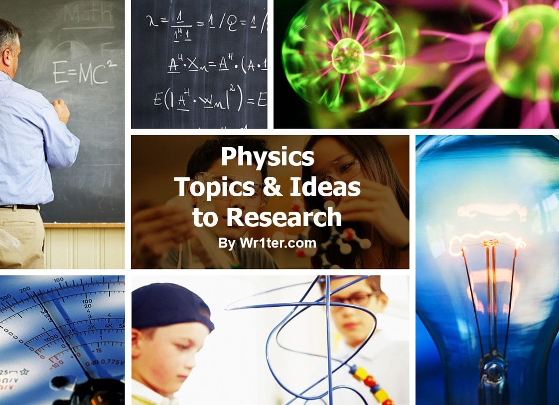 Physics Topics & Ideas to Research