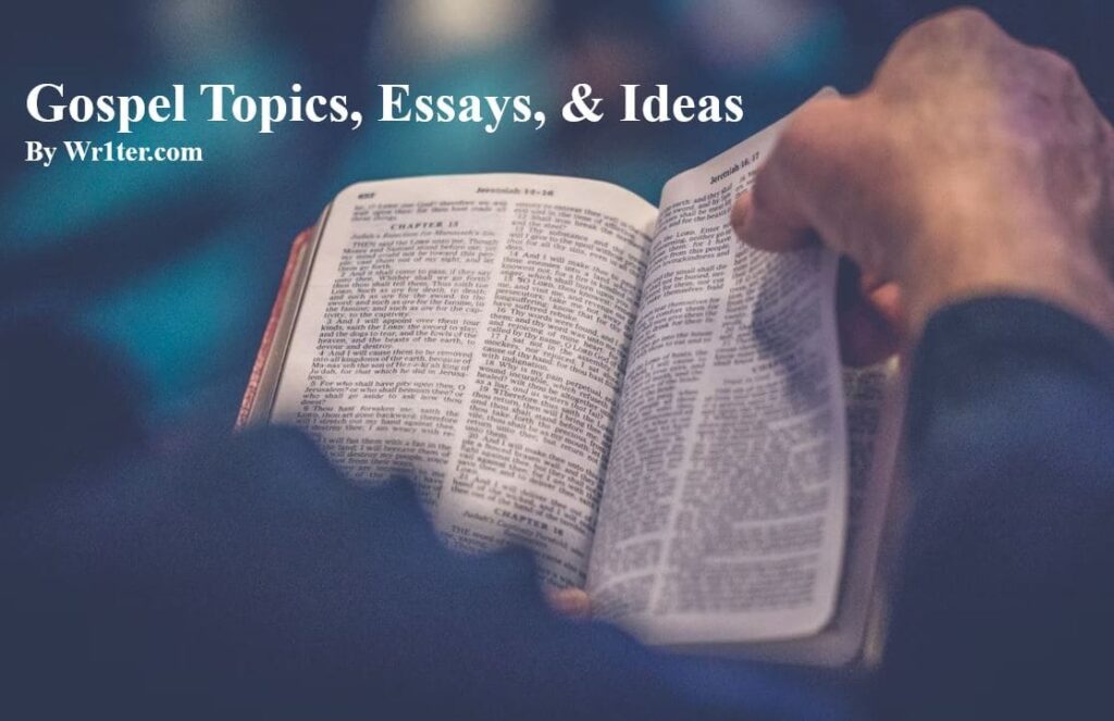 Gospel Topics, Essays, & Ideas