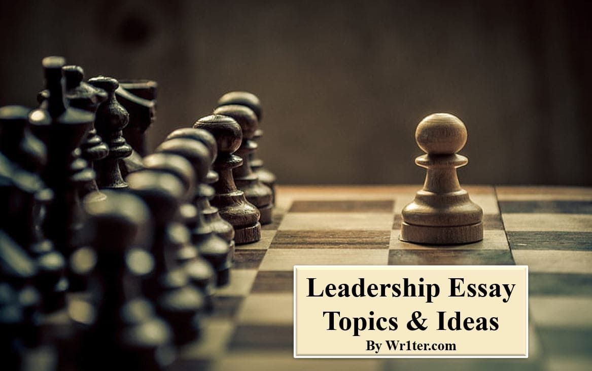 essay topics on leadership