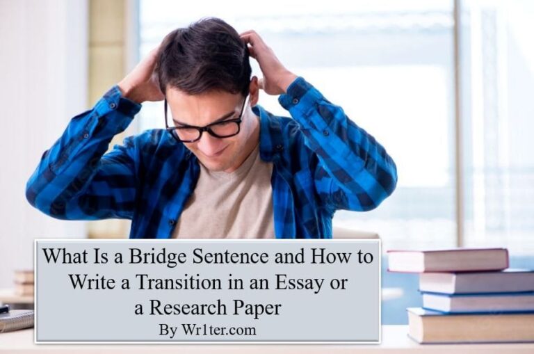 What Is a Bridge Sentence and How to Write a Transition in an Essay Wr1ter